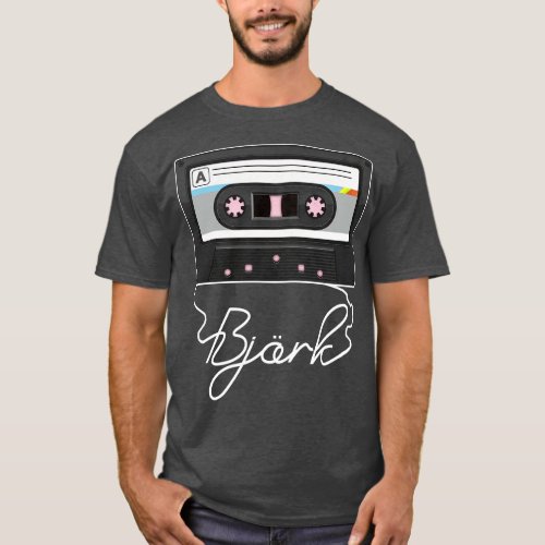 Love Music Bjork Proud Name Awesome Cassette 1 T_Shirt