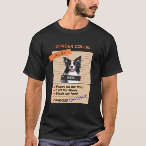 Love My Border Collie Bad Habits T_Shirt