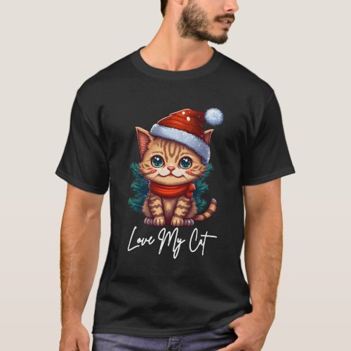 Love My Cat Cheerful Chritstmas Cute Cat  T_Shirt