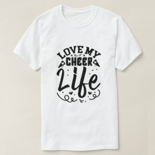 Love My Cheer Life T-Shirt