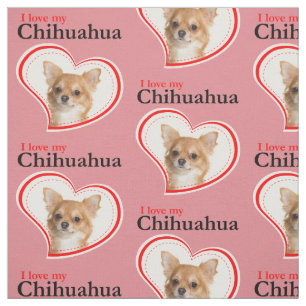 Love My Chihuahua Fabric