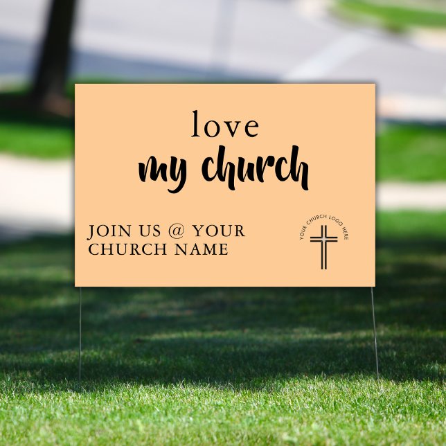 Love My Church Christian Custom Logo Promotional  Sign (Background & font color can be changed to your brand colors.)