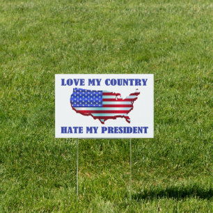 Love My Country Sign