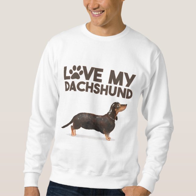 LOVE MY DACHSHUND SWEATSHIRT (Front)
