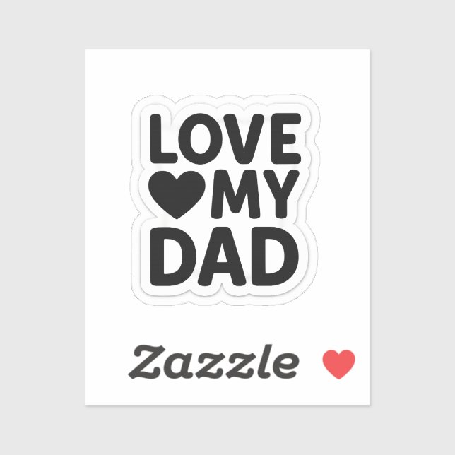  Love My Dad  Sticker (Sheet)