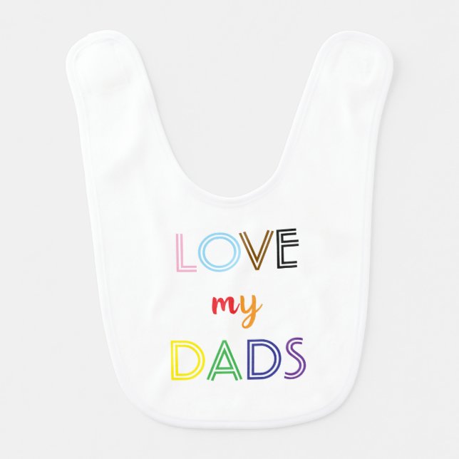 Love My Dads Bib (Front)
