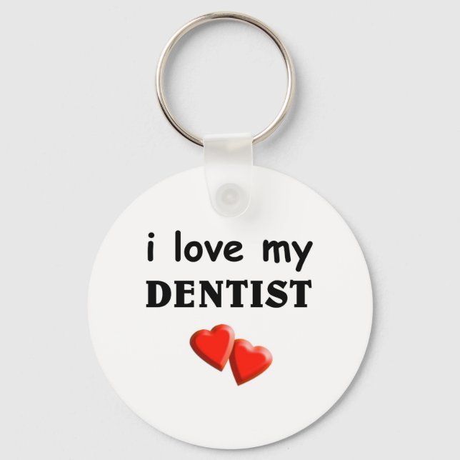 Love my Dentist Keychain (Front)