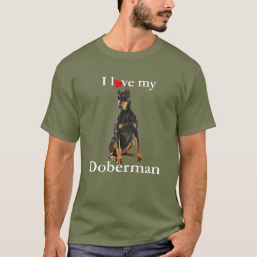 Love My Doberman T_Shirt