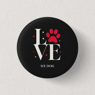 love my dog button and patches