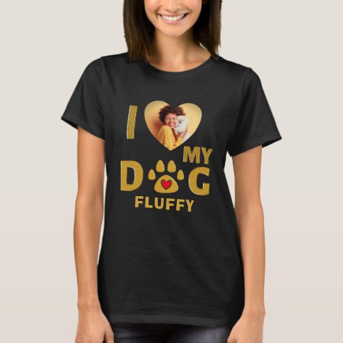 Love My Dog Photo Heart Cute Pet Personalize  T_Shirt