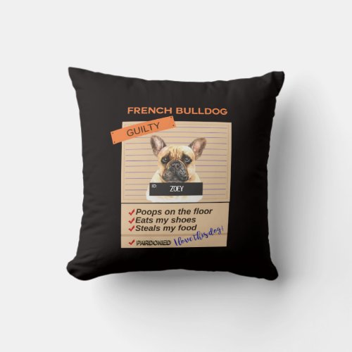 Love My French Bulldog  Bad Habits          Throw Pillow