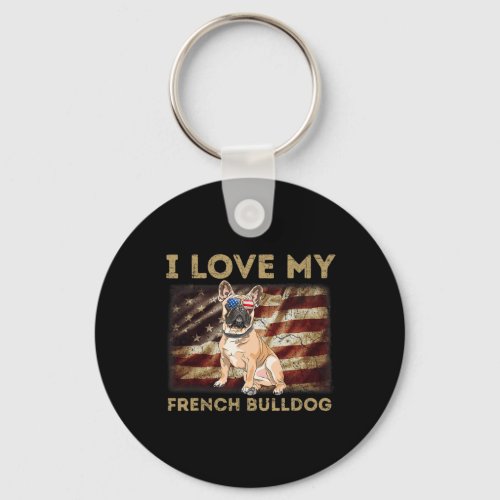 Love My French Bulldog Dad Mom American Flag Weine Keychain