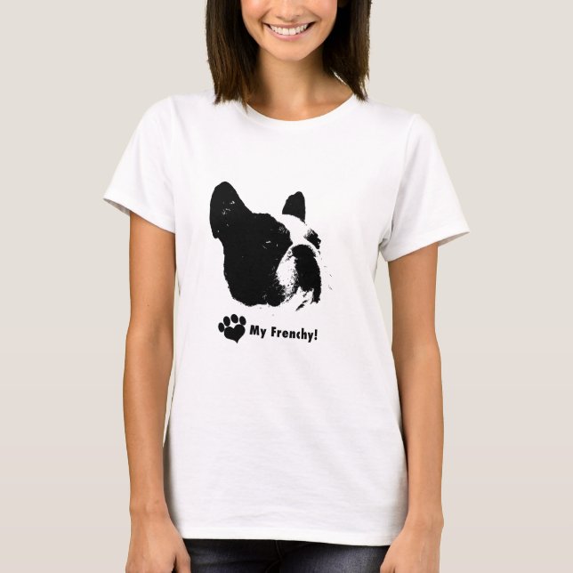 Love My French Bulldog T-Shirt (Front)