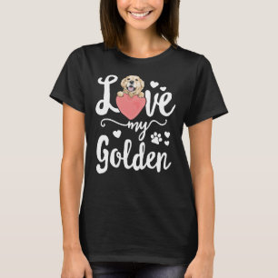 Love My Golden Retriever Dog Mama Mom Mother Adopt T-Shirt