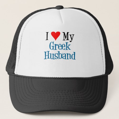 Love My Greek Husband Trucker Hat