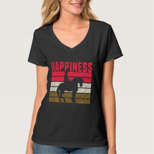 Love My Horse Happiness Racing Riding Equestrian R T_Shirt