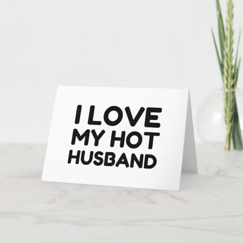 LOVE MY HOT HUSBAND HOLIDAY CARD