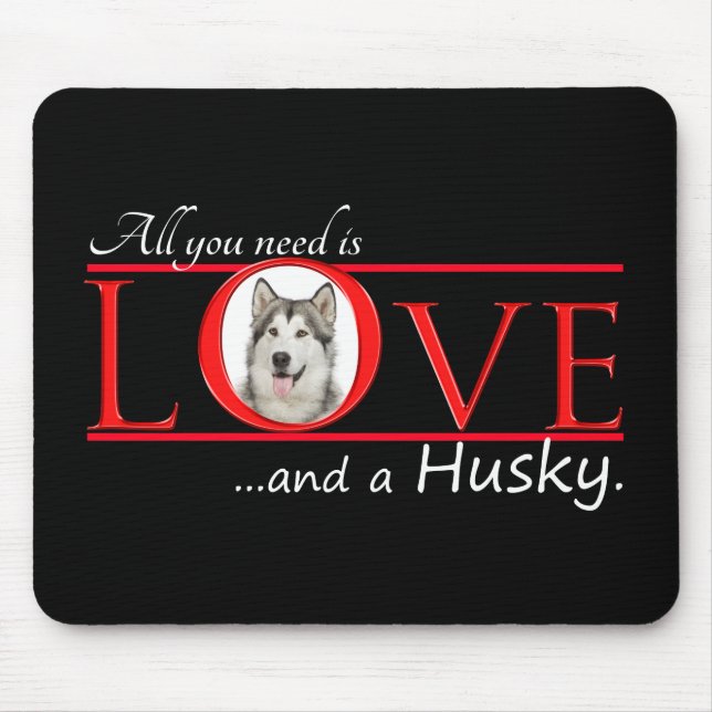 Love My Husky Mousepad (Front)