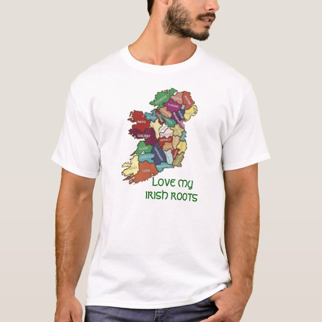 LOVE MY  IRISH ROOTS T-Shirt (Front)