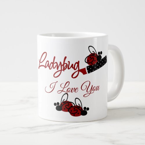 Love My Ladybug _ Jumbo Mug