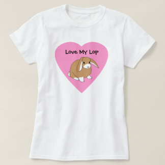 Love My Lop Rabbit Shirt