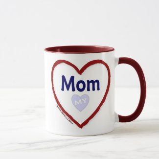 Love My Mom Mug