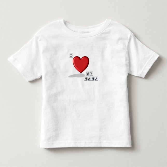 Love My Nana Toddler T-shirt (Front)