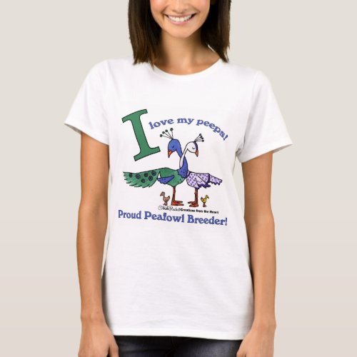 Love My Peeps_Breeders T_Shirt