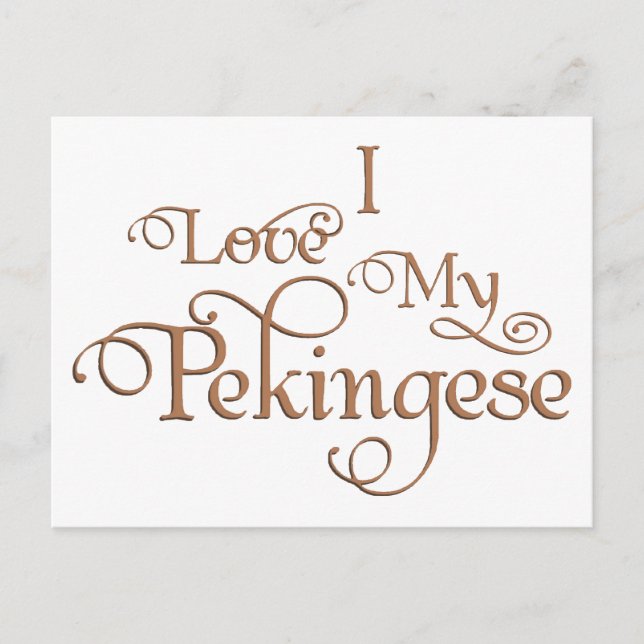 Love My Pekingese Postcard (Front)