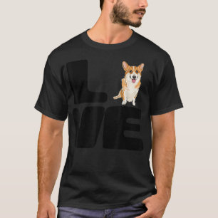 Love My Pembroke Welsh Corgi Dog Lover Gift 785 T-Shirt