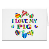 Love My Pig (Front Horizontal)