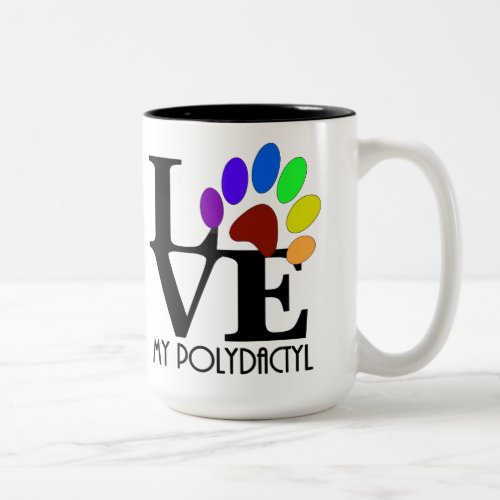 LOVE My Polydactyl 15oz Two_Tone Coffee Mug