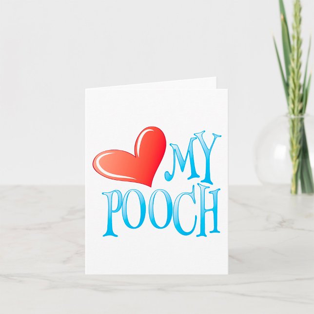 Love My Pooch Card (Creator Uploaded)