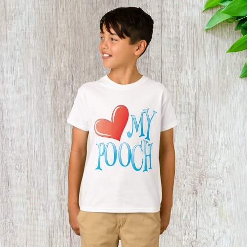 Love My Pooch T_Shirt
