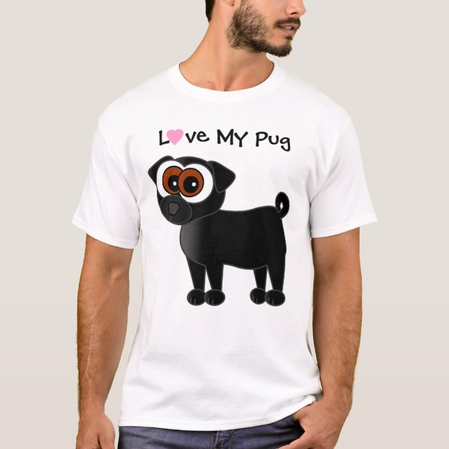 Love My Pug T-Shirt (Front)