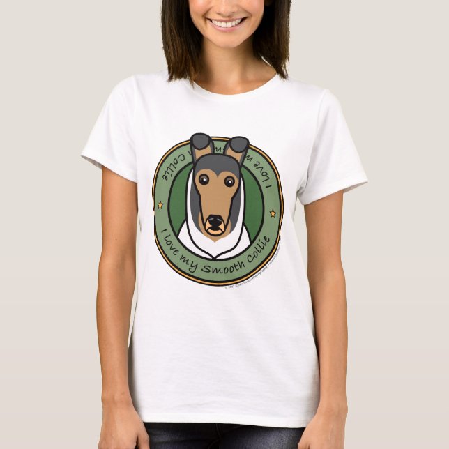 Love My Smooth Collie T-Shirt (Front)