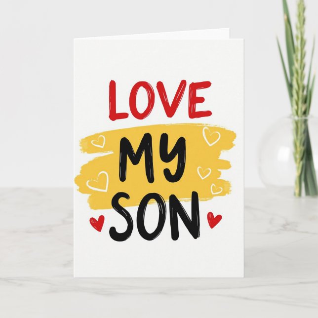 Love My Son Greeting Card (Front)
