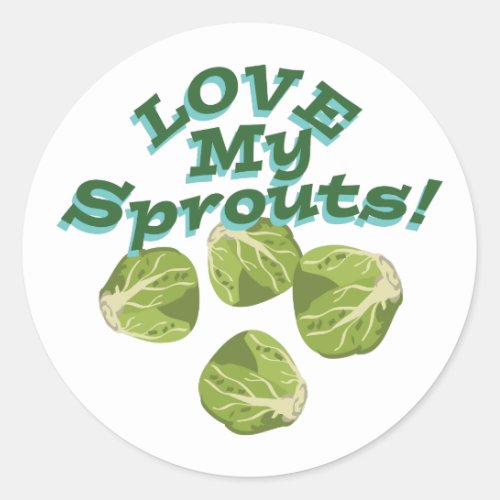 Love My Sprouts Classic Round Sticker