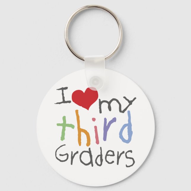 Love My Third Graders Keychain (Front)