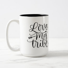 Love My Tribe Cup Design
