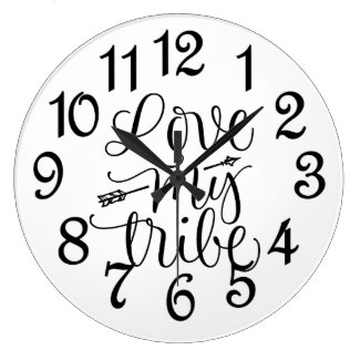 Love My Tribe  Large Clock