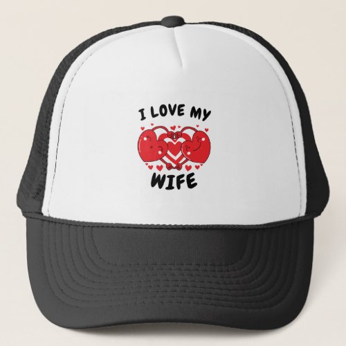 Love My Wife Red Heart Valentines Matching Couple Trucker Hat
