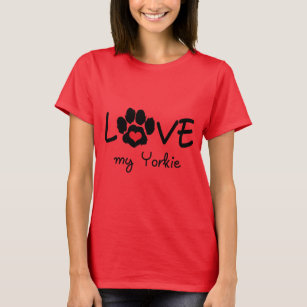 Love my Yorkie T-Shirt