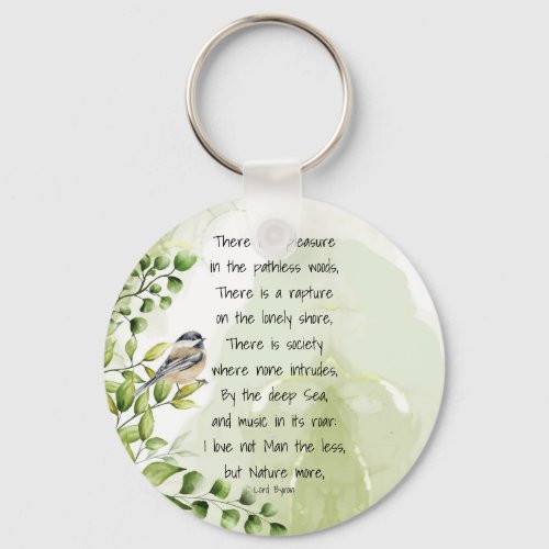 Love Nature Inspirational Quote Lord Byron   Keychain