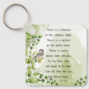 Love Nature Inspirational Quote Lord Byron  Keychain