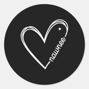 Love Nawnee Heart Women Mothers Day Birthday Classic Round Sticker