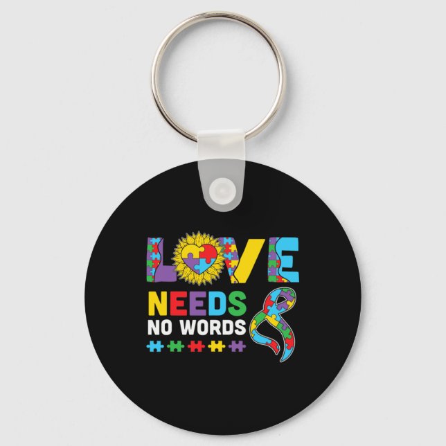 Love Needs No Word ASL Autism Awareness SPED Teach Keychain (Front)