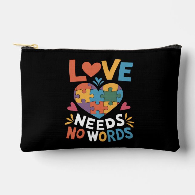 Love Needs No Words Autism Awareness Accessory Pouch (Front)