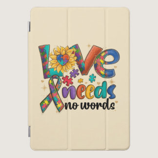 Love Needs No Words Autism iPad Pro Cover