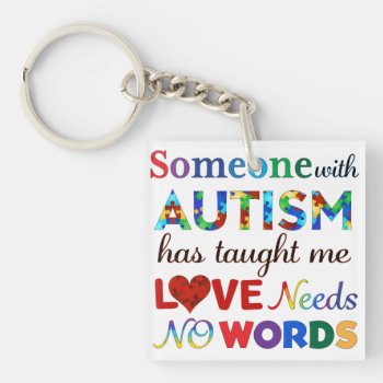 Love Needs No Words Autism Keychain by AutismSupportShop at Zazzle